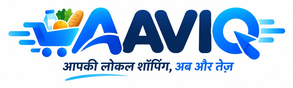 AAVIQ — आपकी लोकल शॉपिंग, अब और तेज़